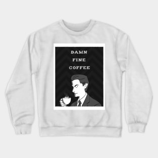 Twin peeks damn fine coffee agent Cooper Crewneck Sweatshirt